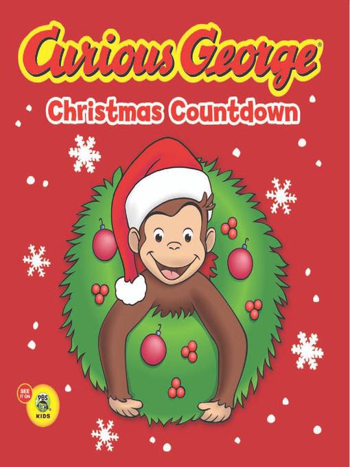 Title details for Curious George Christmas Countdown by H. A. Rey - Wait list